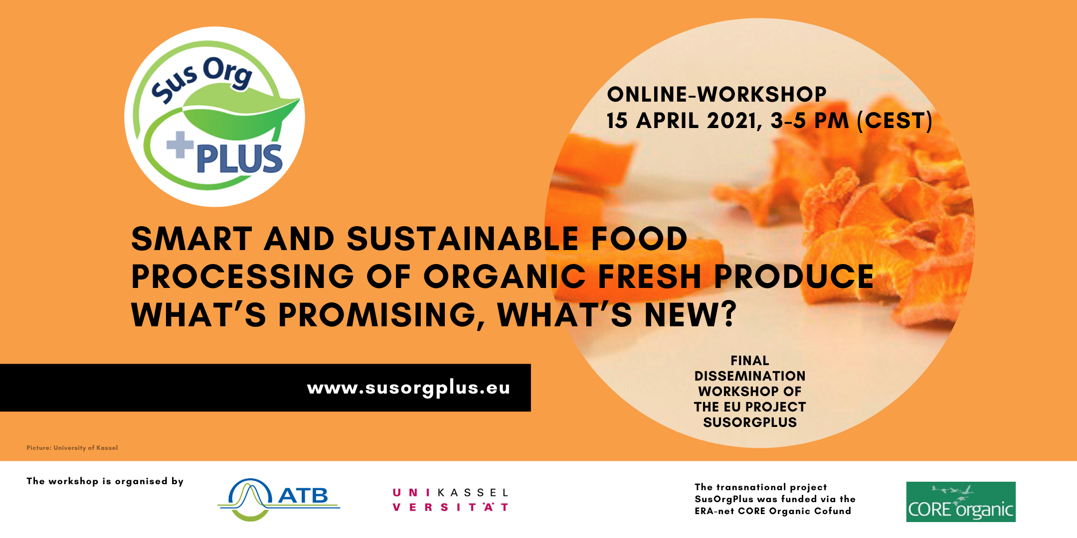 Smart and Sustainable Food Processing of organic fresh produce What’s